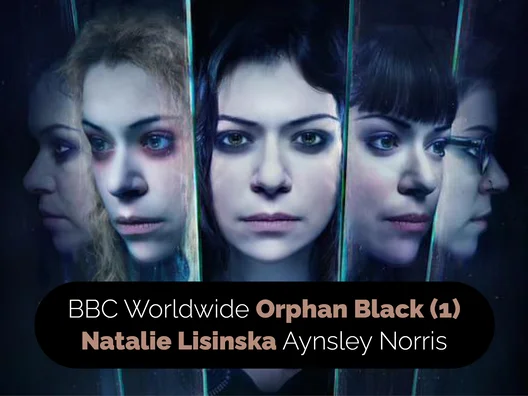 03_BBC_Worldwide_Orphan_Black_1_Natalia_Lisinska_Aynsley_Norris