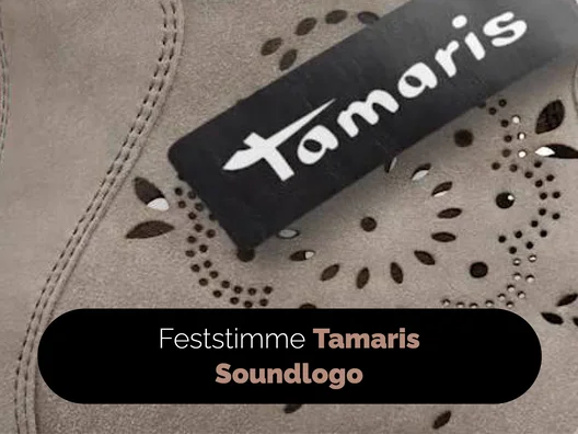 08_Feststimme_Tamaris_Soundlogo