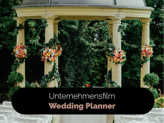 14_Unternehmensfilm_Wedding_Planner