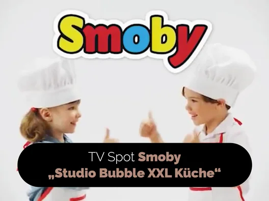 17_TV_Spot_Smoby_Studio_Bubble_XXL_Kueche