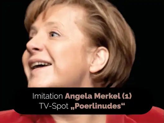 02_Imitation_Angela_Merkel_1_TV-Spot_Poerlinudes