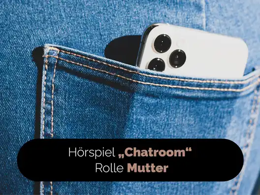 04_Hoerspiel_Chatroom_Rolle_Mutter