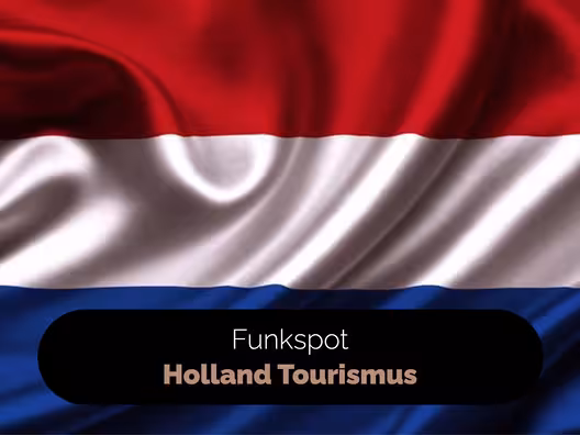 03_Funkspot_Holland_Tourismus
